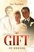 The Gift: