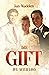 The Gift: (Life After Loss)