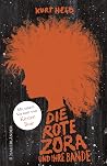 Die rote Zora und...