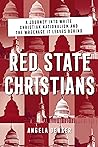Book cover for Red State Christians: A Journey into White Christian Nationalism and the Wreckage It Leaves Behind