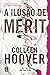 A Ilusão de Merit by Colleen Hoover