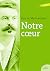 Notre cœur (French Edition)