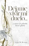 Déjame vivir mi d...