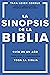 La sinopsis de la Biblia: Guía de un año para leer y comprender toda la Biblia (Spanish Edition)