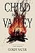 Child in the Valley (Cold M...