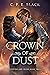Crown of Dust (Scepter and ...