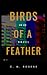 Birds of a Feather by C.M.  Rosens
