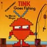 Tink Goes Fishing