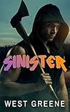 Sinister by West Greene