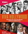 Viva Hollywood: T...