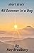 All Summer in a Day: A Shor...