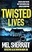 Twisted Lives (Allie Shento...
