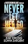Never Let Her Go