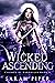 Wicked Ascending (Claimed b...