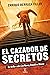 El cazador de secretos (Espasa Narrativa) (Spanish Edition)
