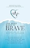 The Next Wave is Brave: Standing Up for Medical Freedom