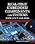 Real-Time Embedded Components and Systems with Linux and RTOS
