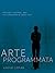 Arte Programmata: Freedom, ...