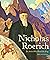 Nicholas Roerich: The Artist Who Would Be King (Russian and East European Studies)