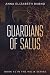 Guardians of Salus: Book #1...