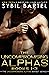 The Uncompromising Alphas Books 1-3 (The Uncompromising Alphas Boxset Series Book 1)
