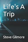 Life's A Trip