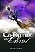 Co-Ruling with Christ: Prac...