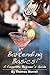 Bartending Basics: A Complete Beginner's Guide (The Thomas Morrell Bar Management Series)