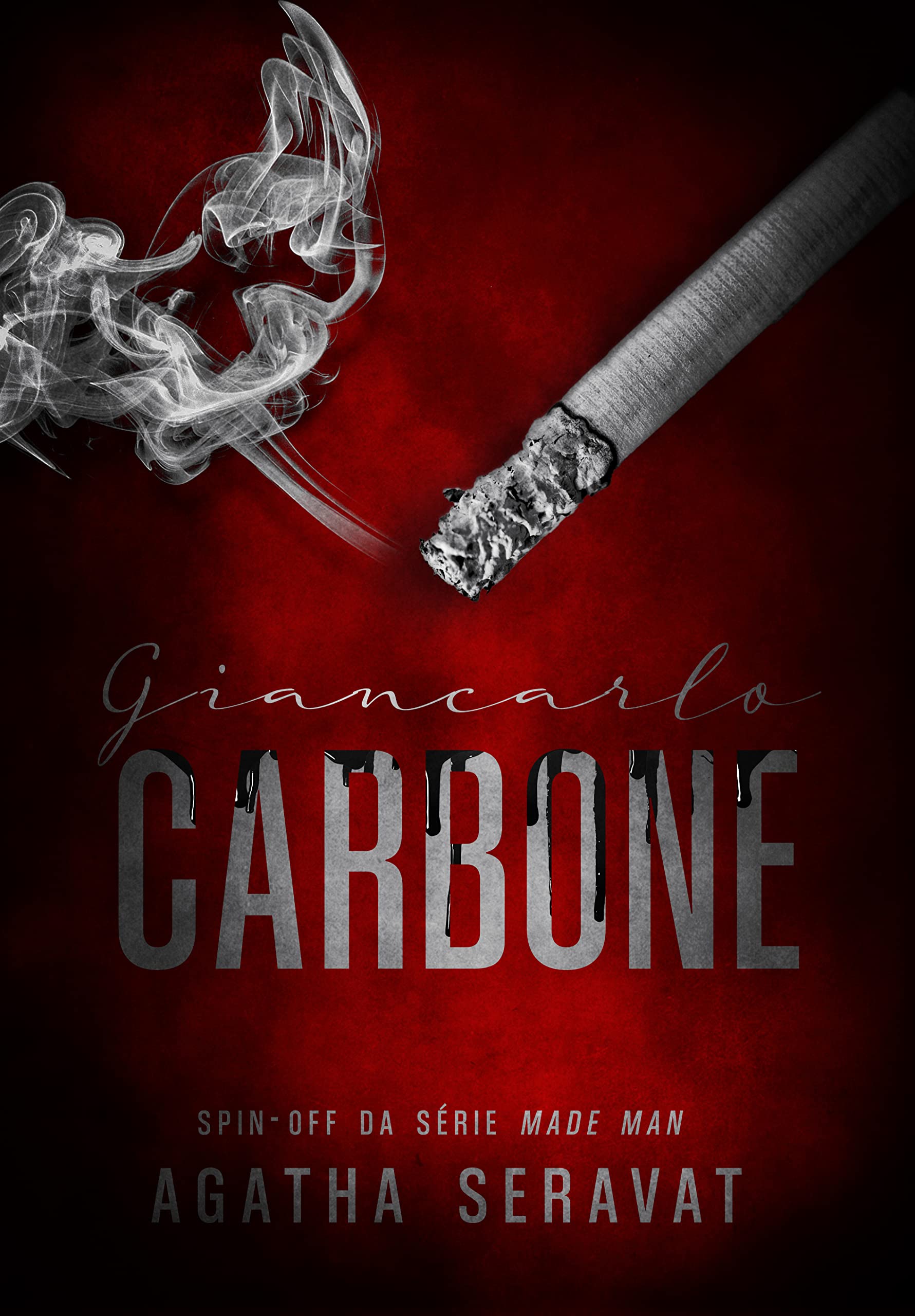 Giancarlo Carbone (Mafia Men Chronicles, #2) (Made Men, #4,5)
