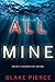 All Mine (Nicky Lyons #1)