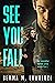 See You Fall