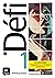 Défi 1 Éd. hybride Livre de l'élève by Fatiha Chahi