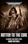 Rotten to the Core