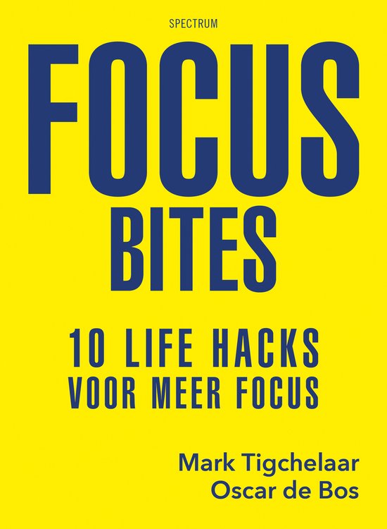 Focus bites: 10 life hacks voor meer focus