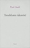 Troublante identité