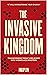 The Invasive Kingdom: Trans...