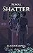Reroll: Shatter