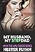 My Husband, My Stepdad by Hester Flynn