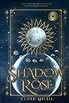 Shadow Rose