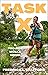 TASK X: An Action Adventure Suspense Thriller (PROJECT MOLKA BOOK 10)