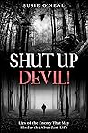 Shut Up Devil!: L...