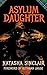 Asylum Daughter