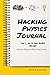 HackingPhysics Journal Vol....