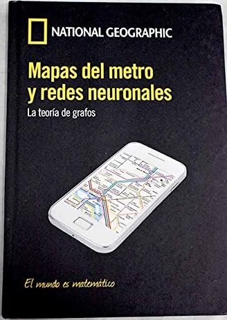 Mapas del metro y redes neuronales: La teoría de grafos (El mundo es matemático, #11)