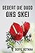 Sedert Die Dood Ons Skei by Beryl Botman