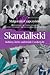 Skandalistki. Kobiety, które zadziwiały i szokowały