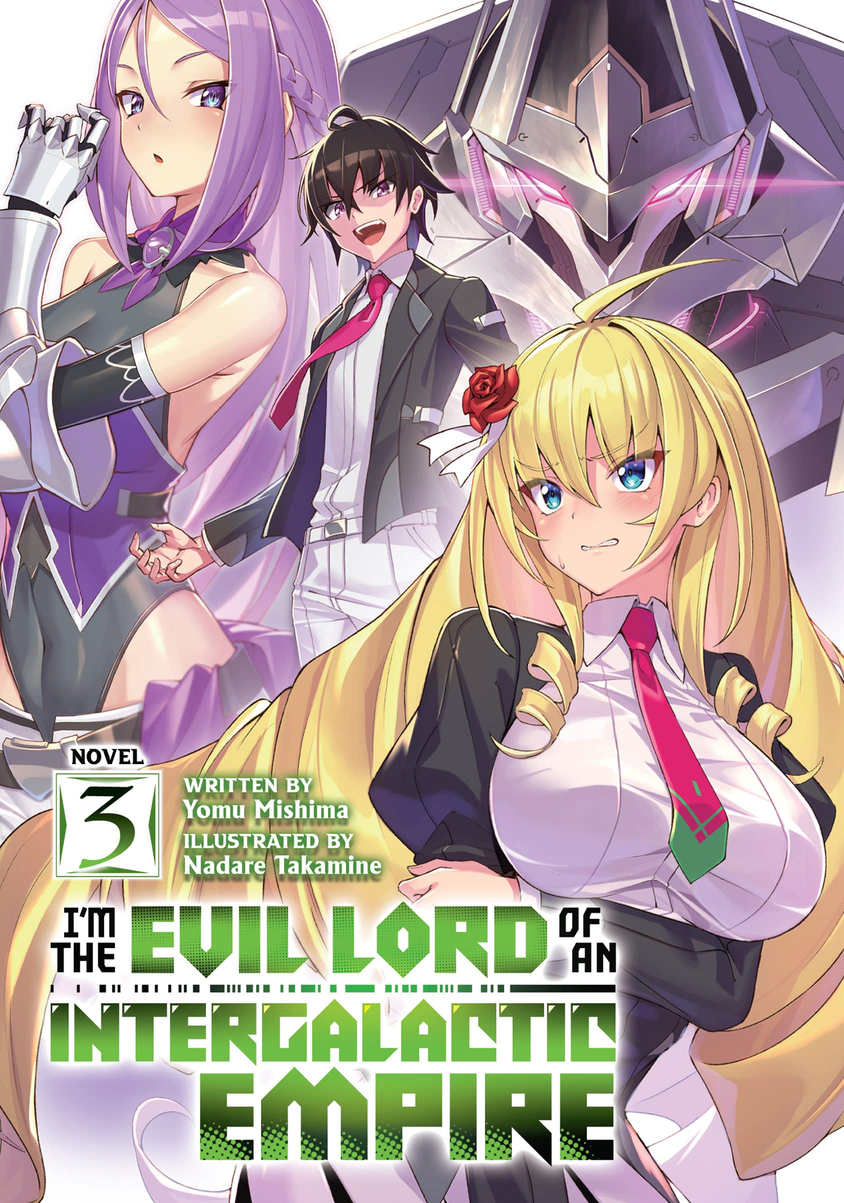 I'm the Evil Lord of an Intergalactic Empire!, Volume 3 (Kindle Edition)