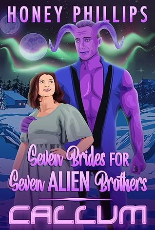 Callum (Seven Brides for Seven Alien Brothers, #3)