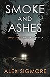 Smoke and Ashes