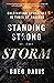Standing Strong in the Storm: Cultivating Resilience In Times Of Trouble